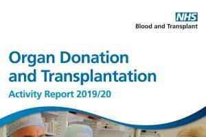 Organ Donation and Transplant Activity Report 2019-2020