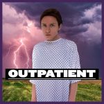 Young woman looking at camera in hospital gown, lightning storm in background, word Outpatient written across in bold white letters with black background